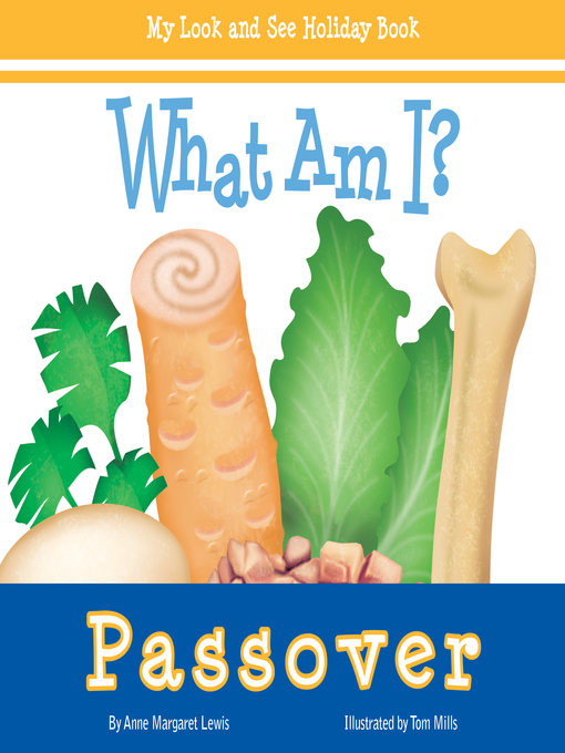 Title details for What Am I? Passover by Anne Margaret Lewis - Available